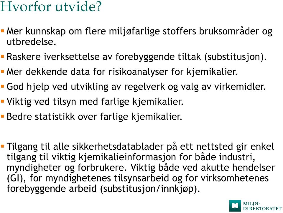 Bedre statistikk over farlige kjemikalier.