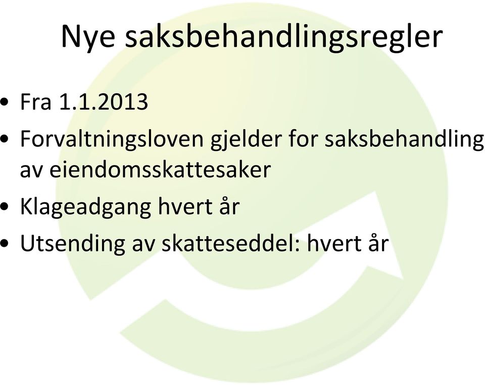 saksbehandling av eiendomsskattesaker