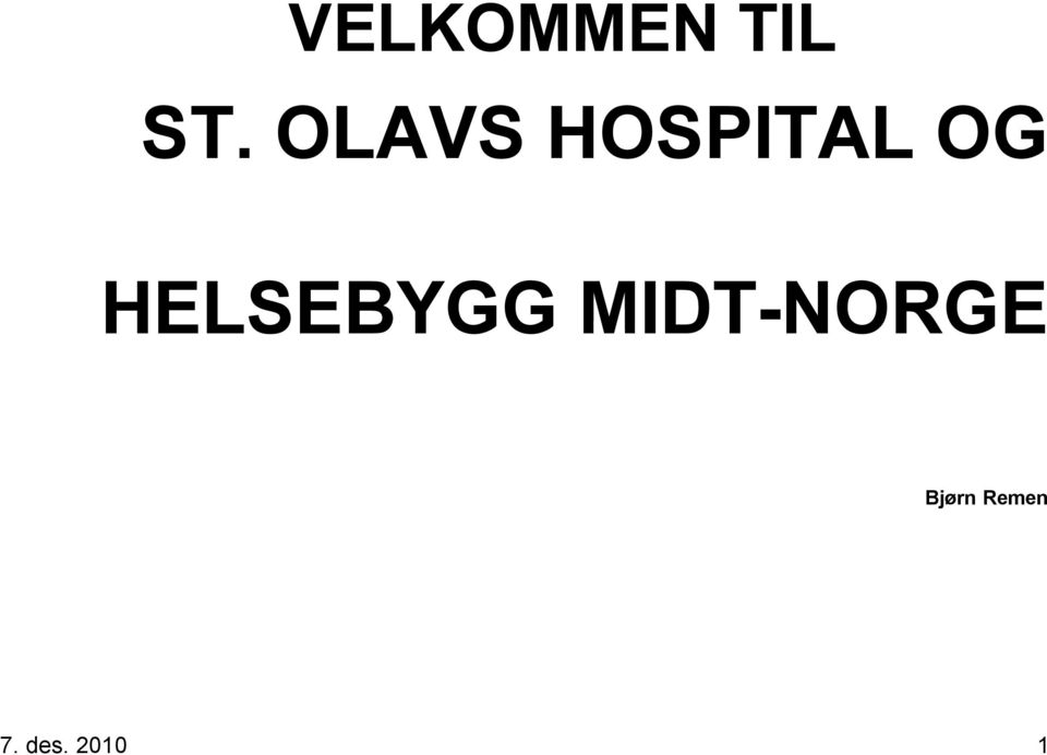 HELSEBYGG MIDT-NORGE