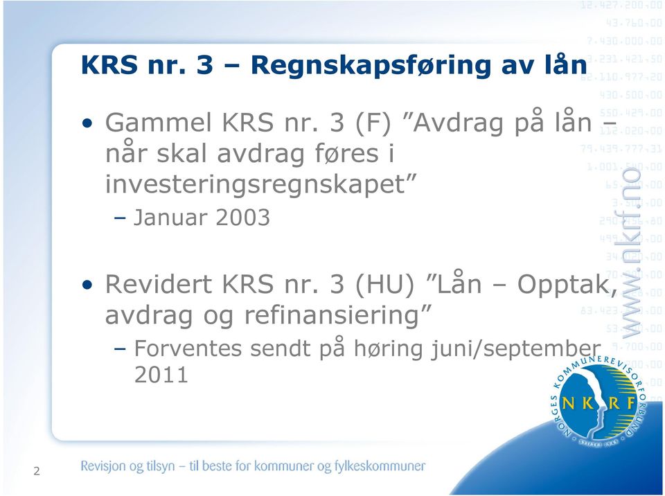 investeringsregnskapet Januar 2003 Revidert KRS nr.