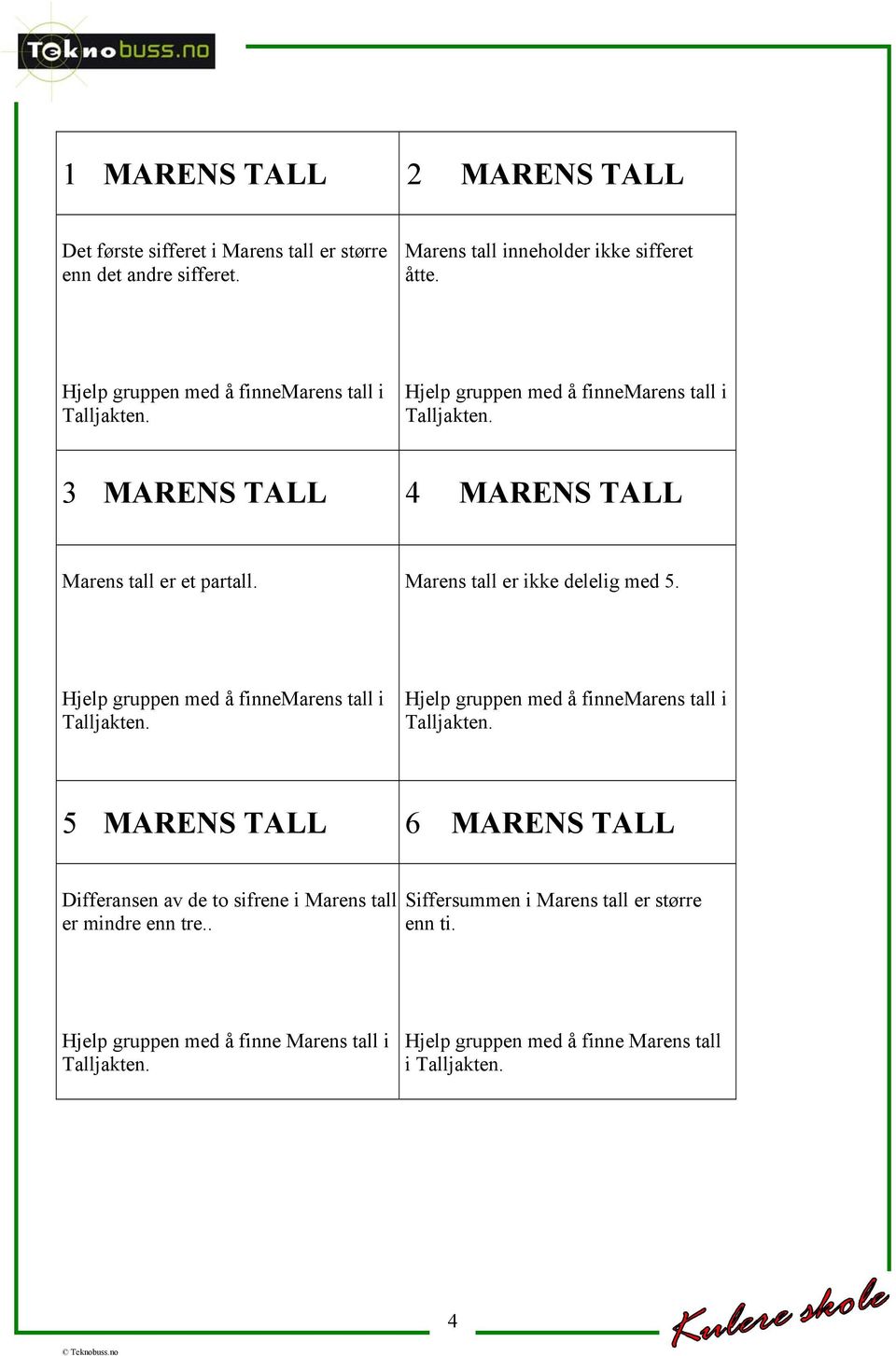 Marens tall er ikke delelig med 5.