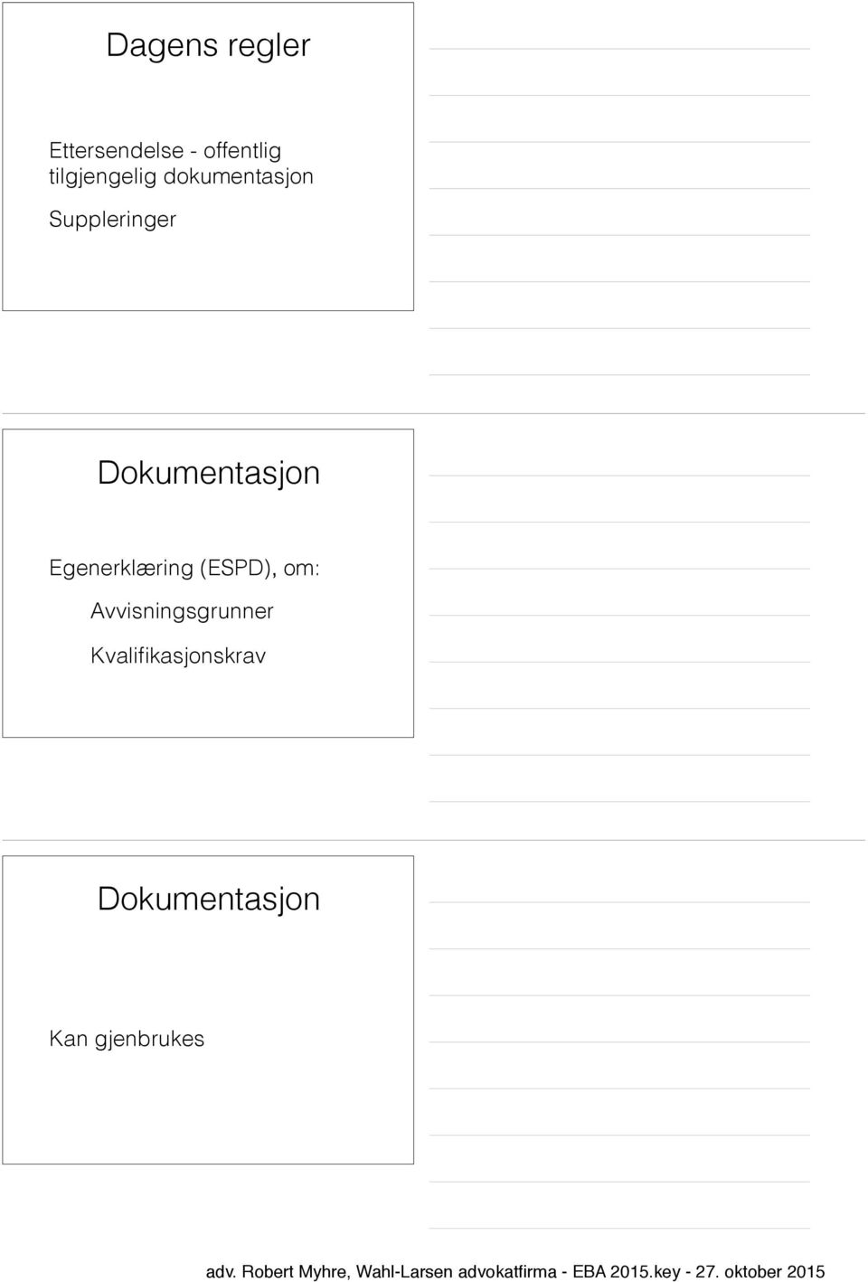 Dokumentasjon Egenerklæring (ESPD), om: