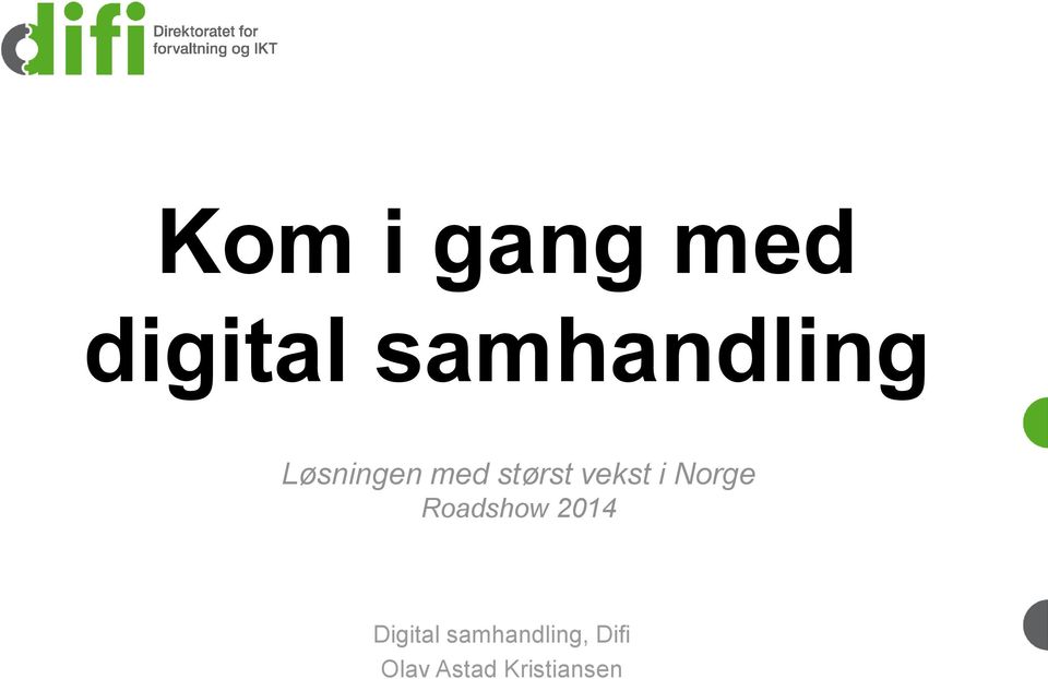 vekst i Norge Roadshow 2014