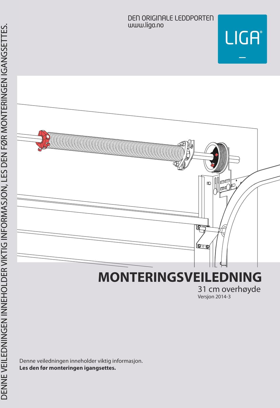 Denne veiledningen inneholder viktig informasjon.