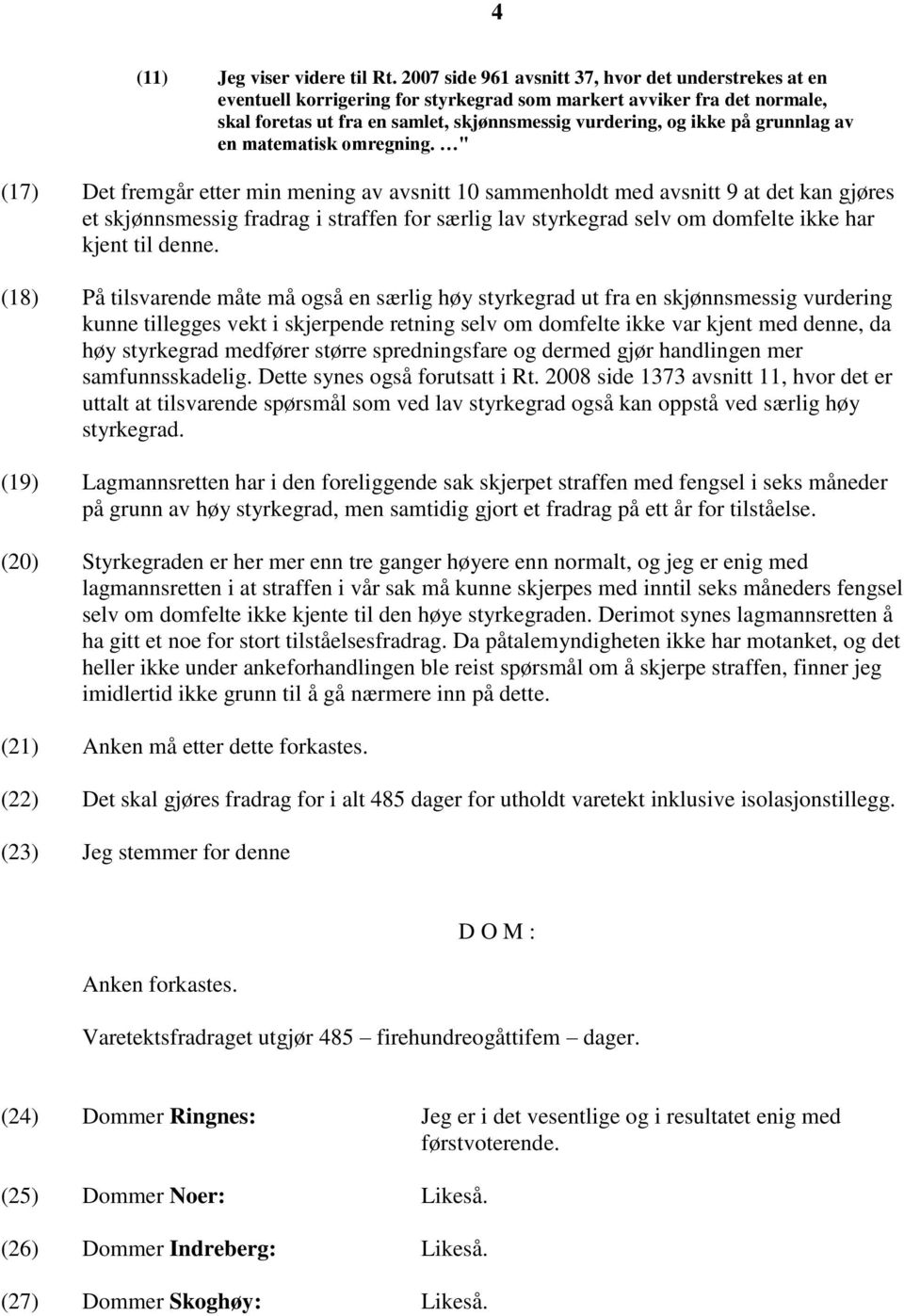 grunnlag av en matematisk omregning.