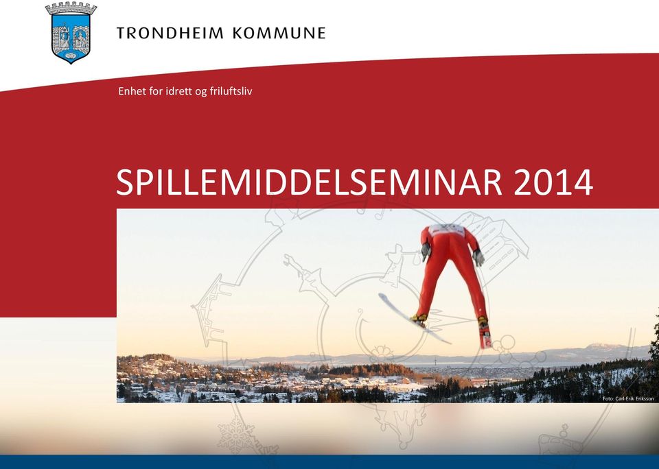 SPILLEMIDDELSEMINAR