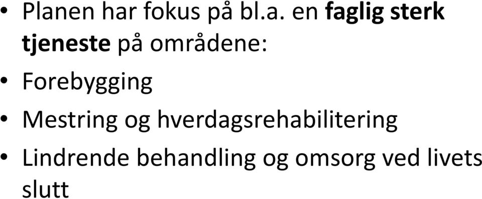 Mestring og hverdagsrehabilitering