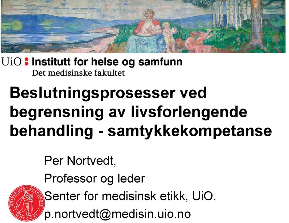 samtykkekompetanse Per Nortvedt, Professor