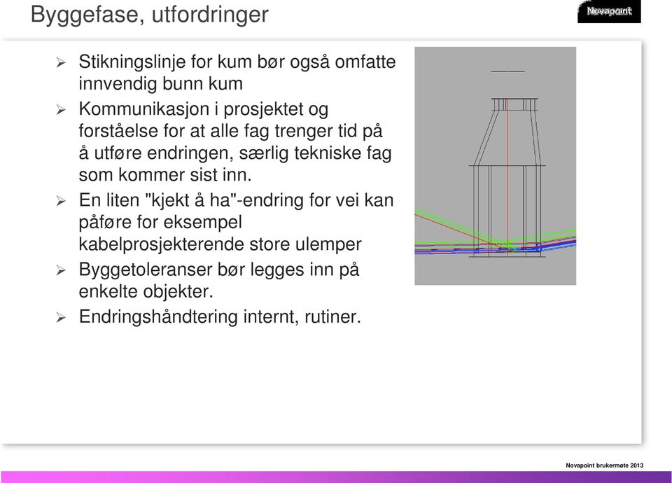 kommer sist inn.