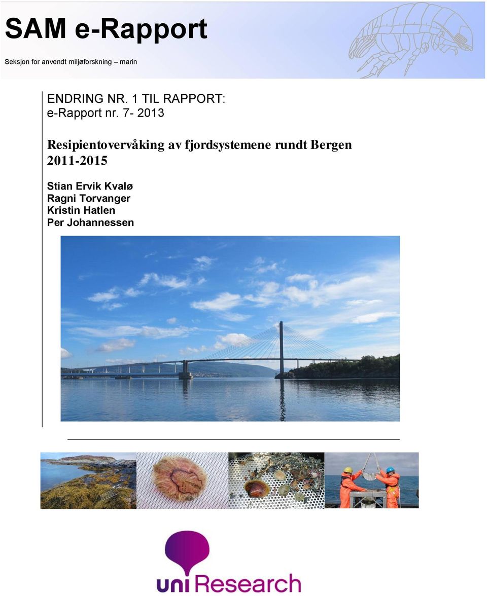 7-2013 Resipientovervåking av fjordsystemene rundt Bergen
