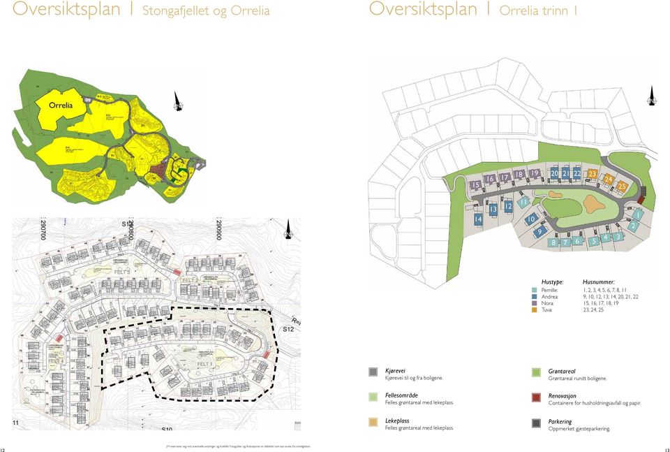 Lekeplass Felles grøntareal med lekeplass.