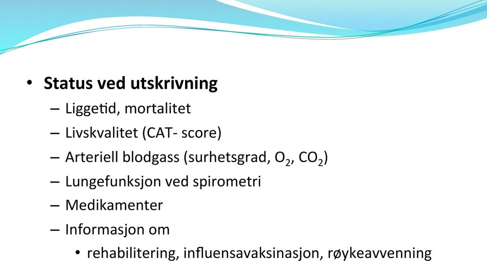 ) Lungefunksjon ved spirometri Medikamenter Informasjon