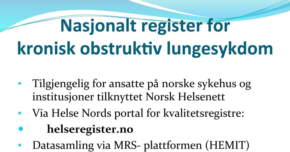 tilknyttet Norsk Helsenett Via Helse Nords portal for