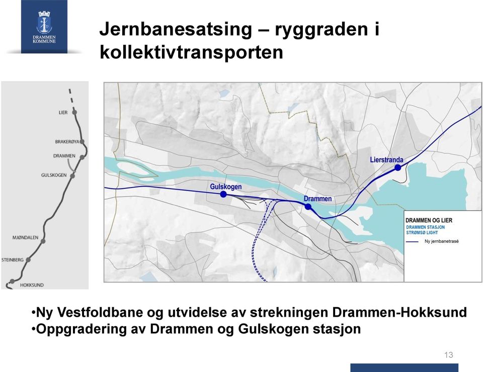 utvidelse av strekningen