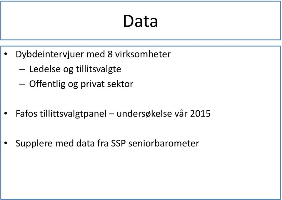 sektor Fafos tillittsvalgtpanel undersøkelse