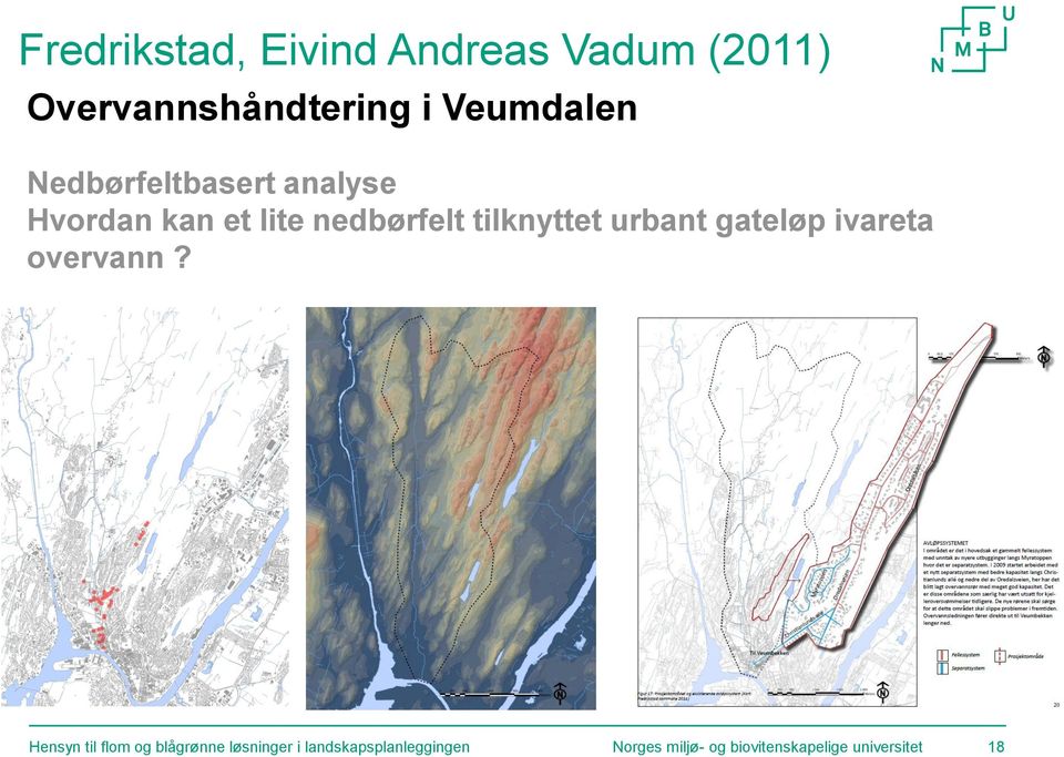 tilknyttet urbant gateløp ivareta overvann?