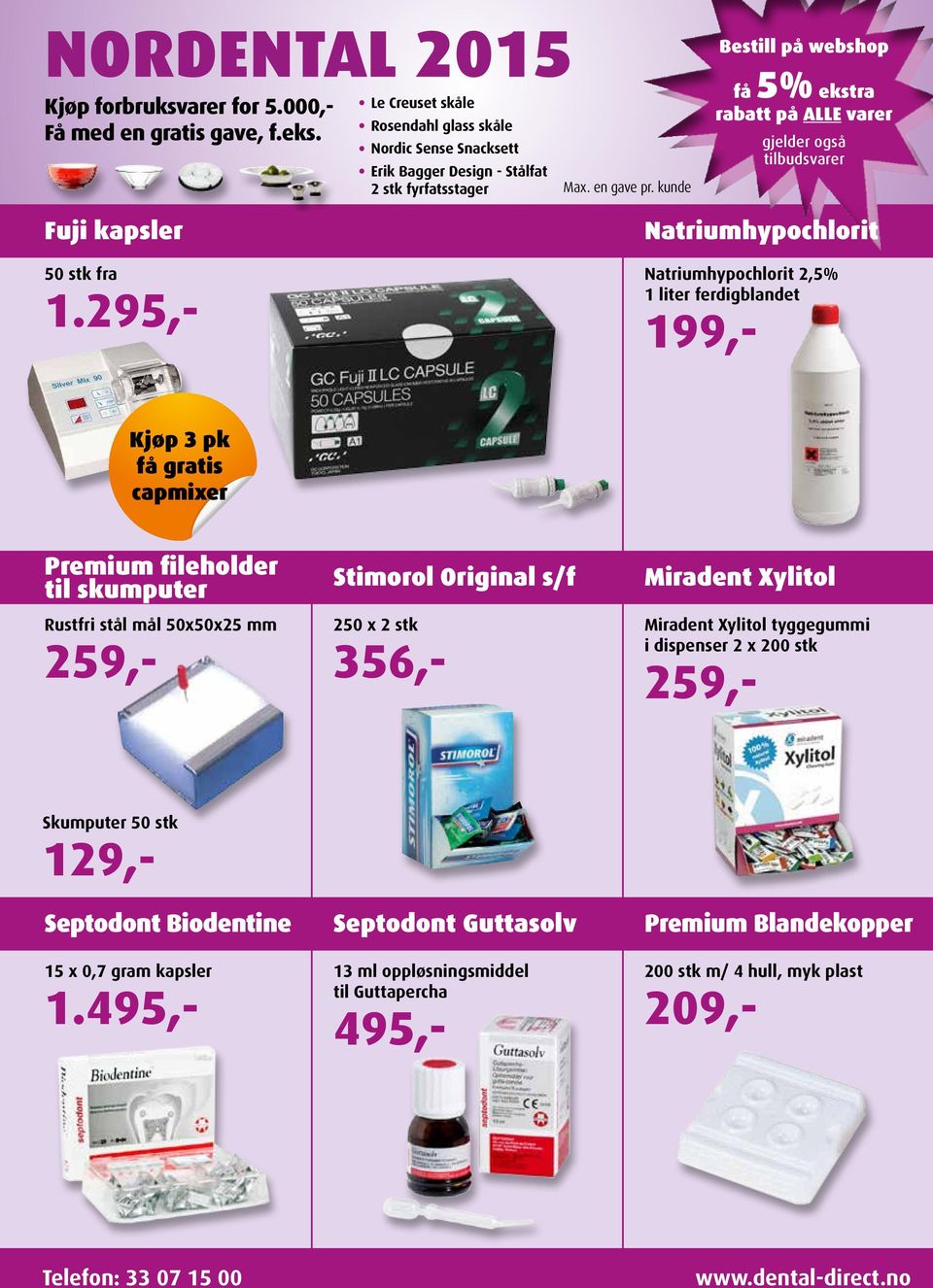 kunde Bestill på webshop 5% ekstra Fuji kapsler 50 stk fra 1.