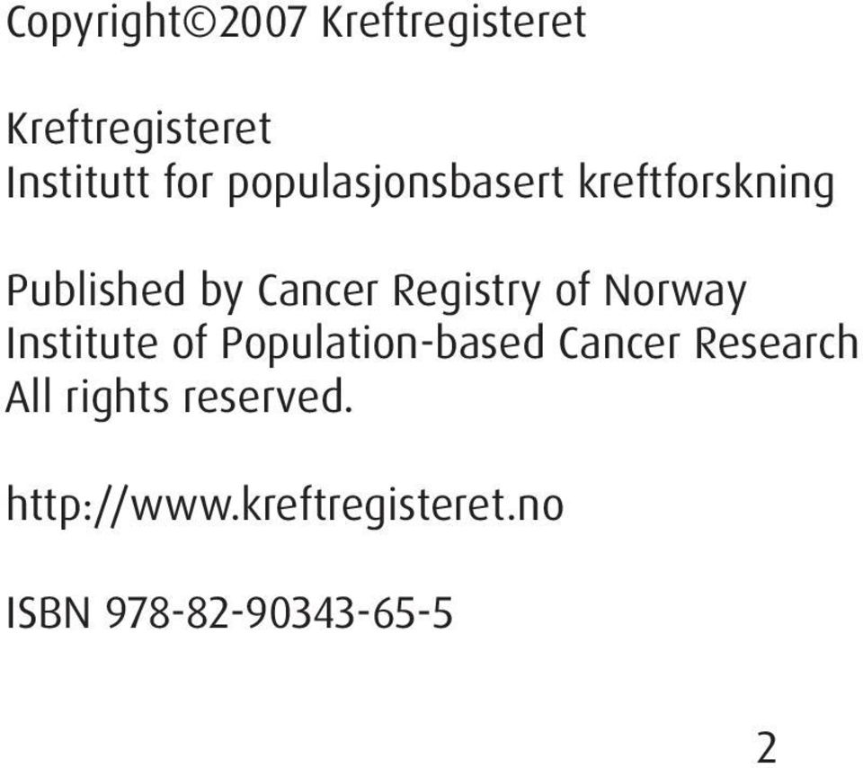 of Norway Institute of Population-based Cancer Research All