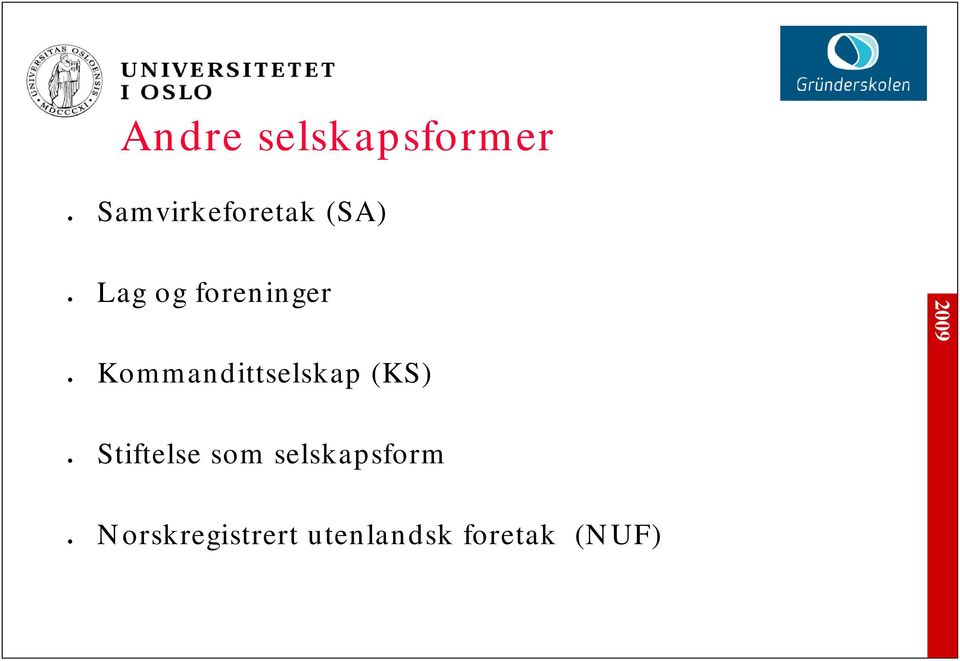 foreninger (KS) Stiftelse som