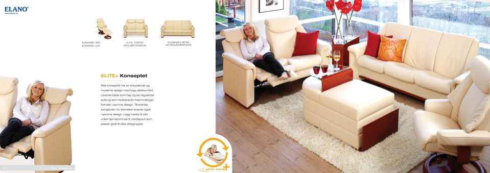 Leveres både som høy og lav regulerbar sofa og som reclinersofa med innebygd fothviler i samme design.