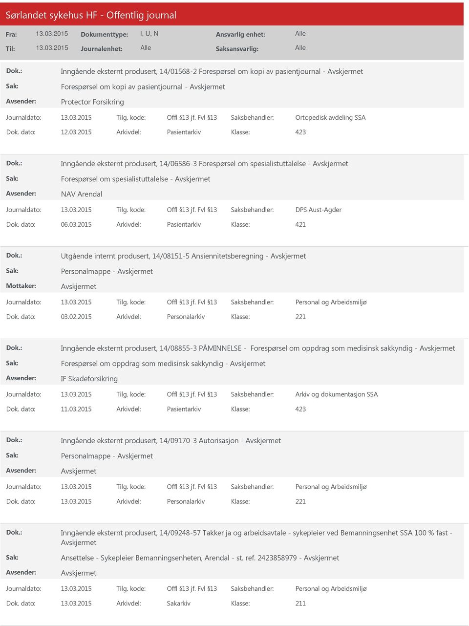 2015 Arkivdel: Pasientarkiv 421 tgående internt produsert, 14/08151-5 Ansiennitetsberegning - Personalmappe - Dok. dato: 03.02.