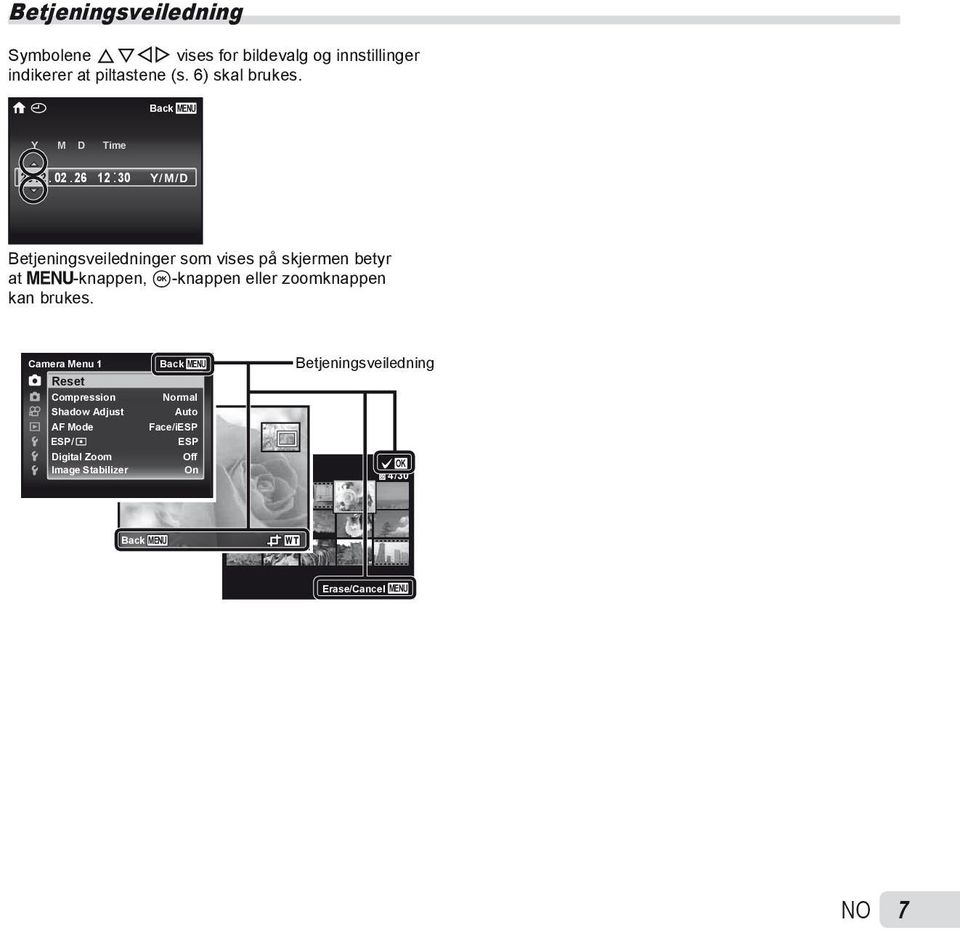 26 12 : 30 Y/M/D Betjeningsveiledninger som vises på skjermen betyr at m-knappen, A-knappen eller zoomknappen kan