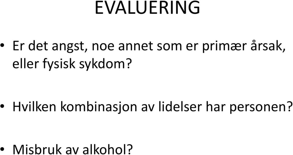 sykdom?