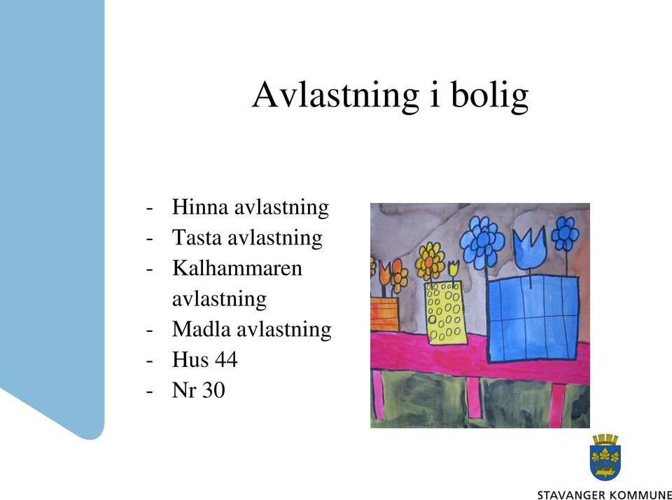 avlastning - Madla avlastning