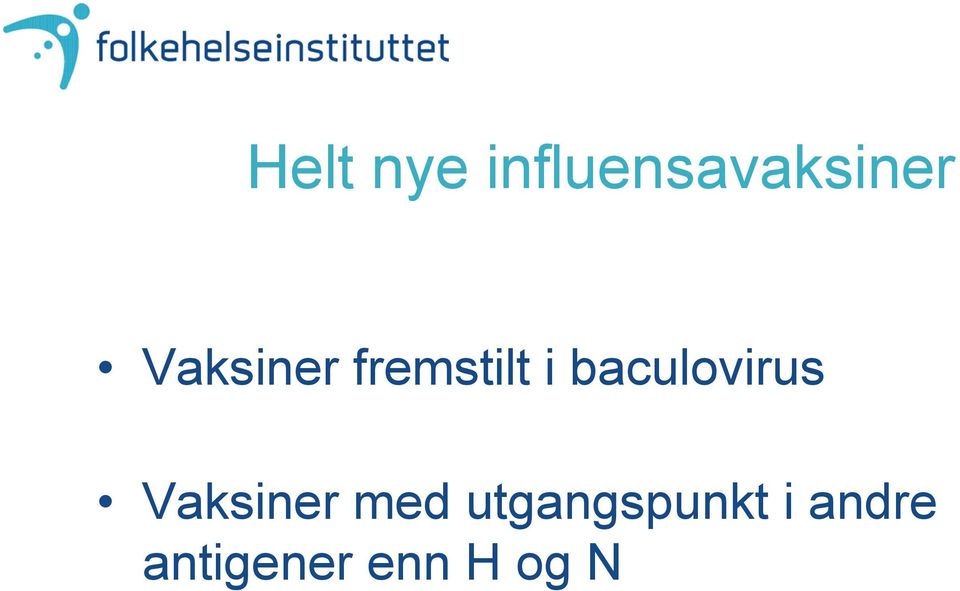 baculovirus Vaksiner med