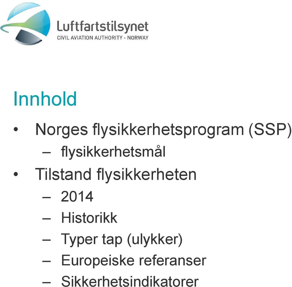 flysikkerheten 01 Historikk Typer tap