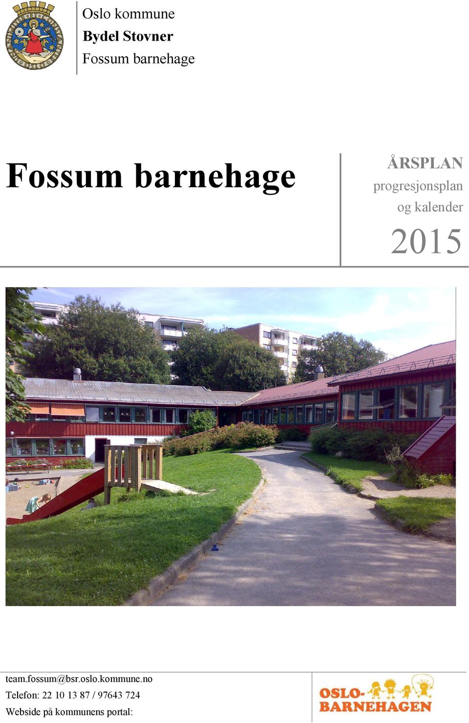 kalender 2015 team.fossum@bsr.oslo.kommune.