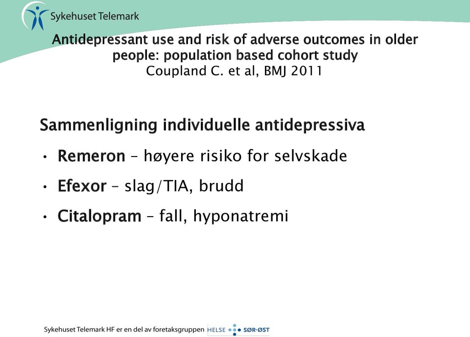 et al, BMJ 2011 Sammenligning individuelle antidepressiva
