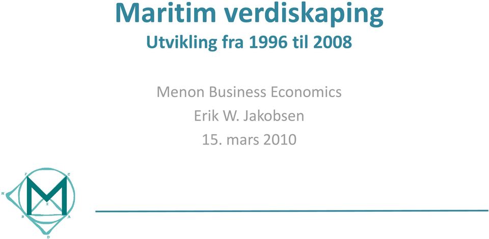 2008 Menon Business