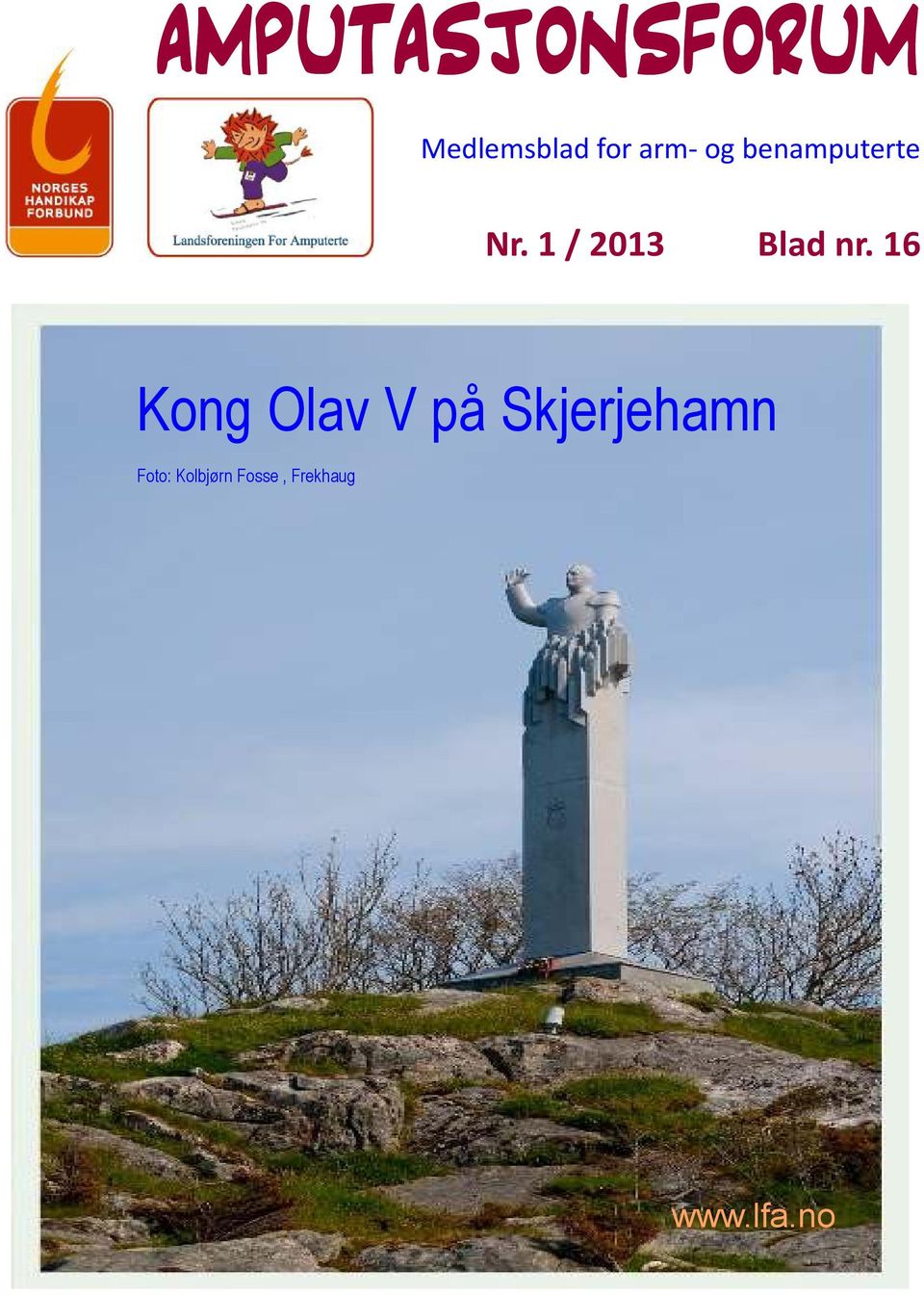 16 Kong Olav V på Skjerjehamn Foto: