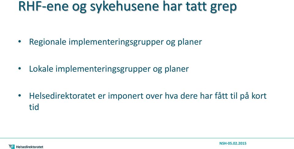 implementeringsgrupper og planer