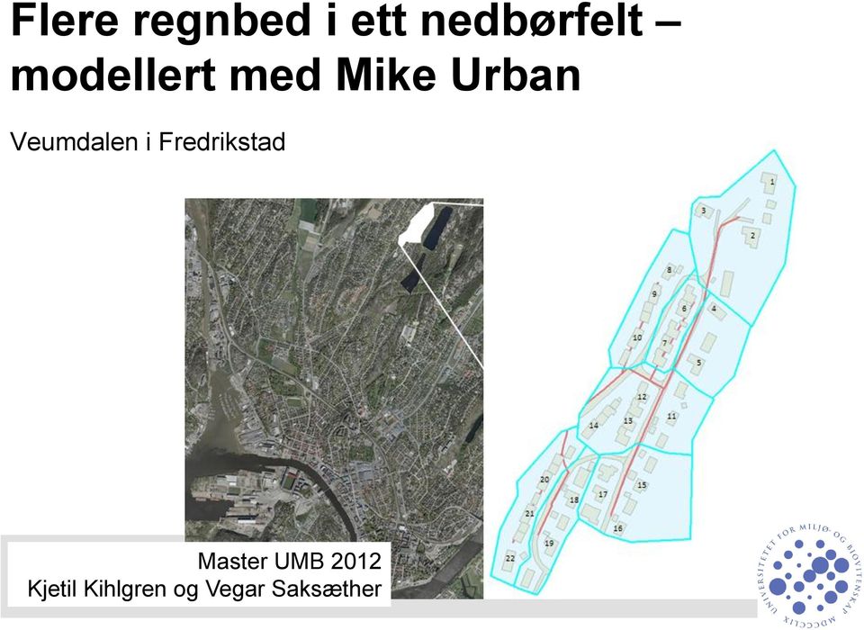 Veumdalen i Fredrikstad Master