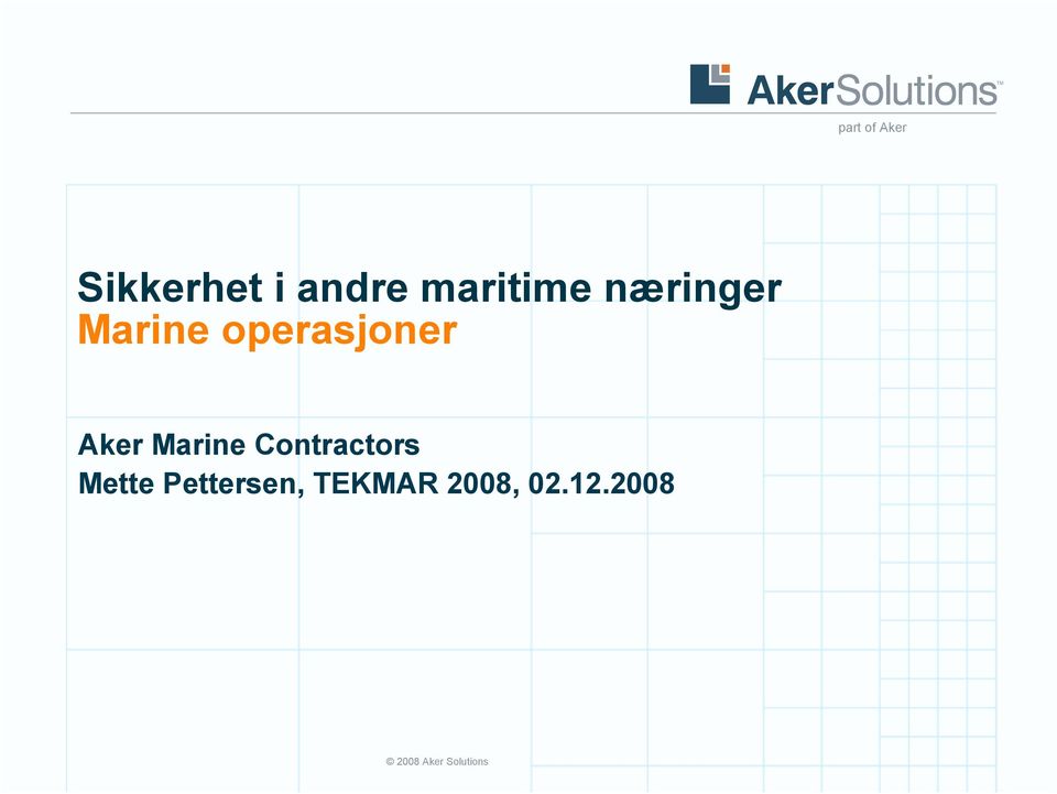 Aker Marine Contractors Mette