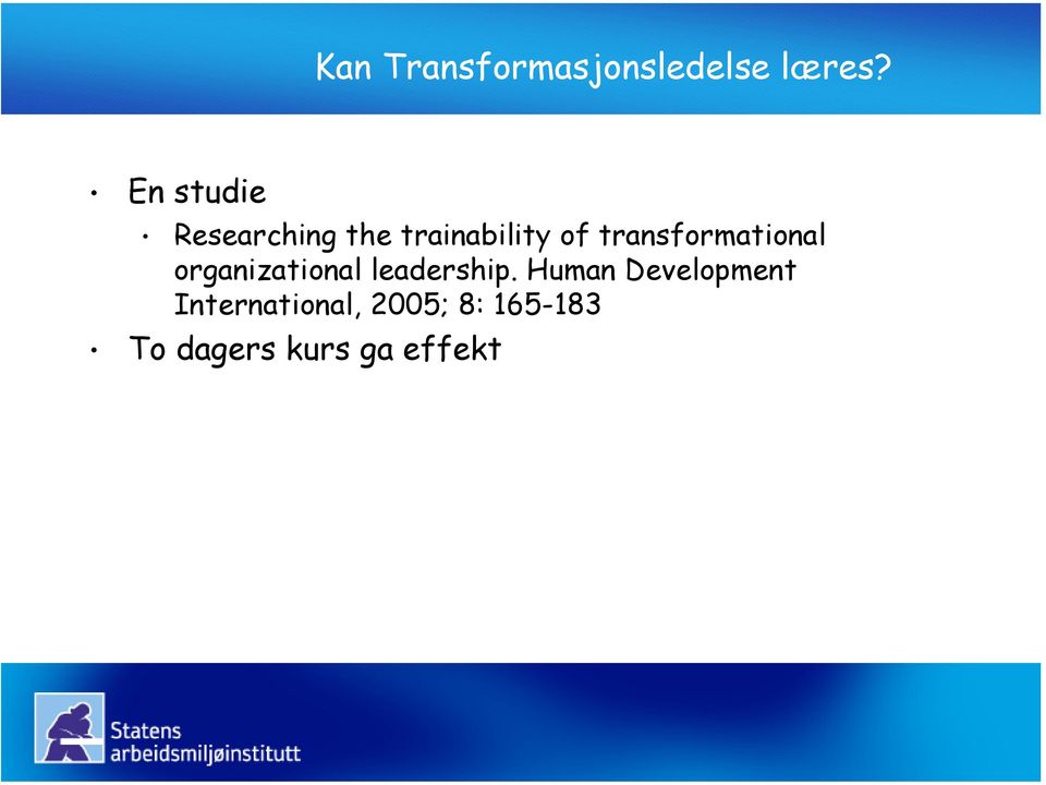 transformational organizational leadership.