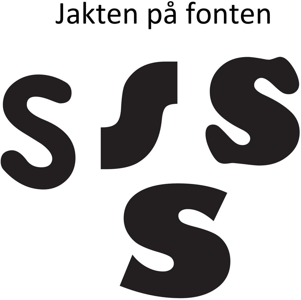 fonten s