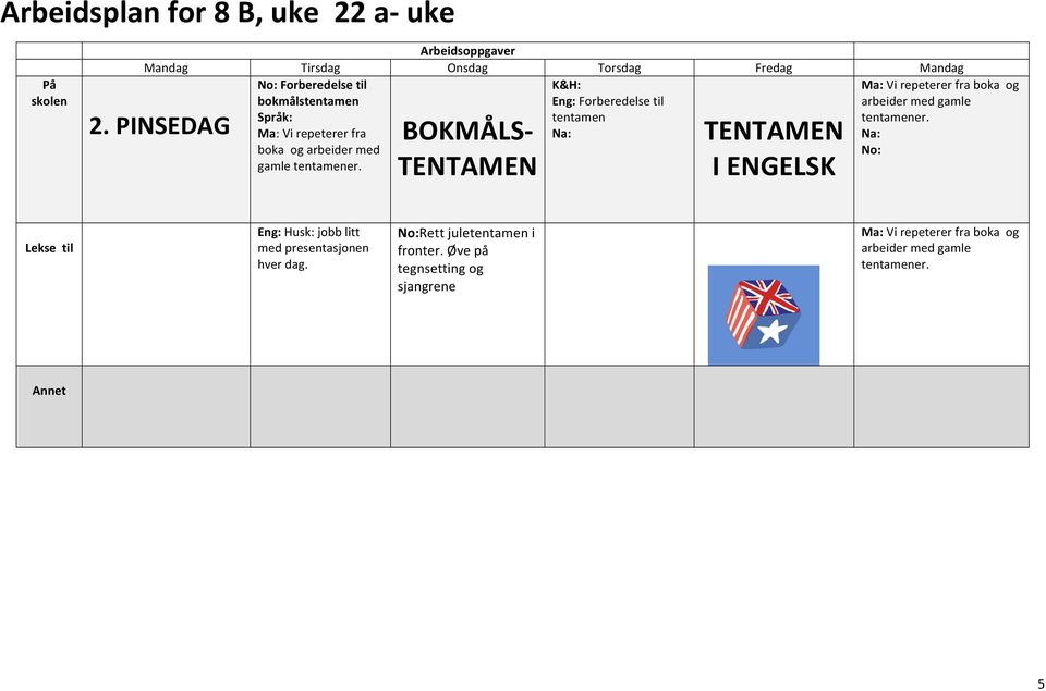 PSEDAG BOKMÅLS- I ELSK boka og arbeider med gamle er.