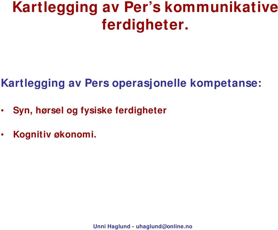 Kartlegging av Pers operasjonelle