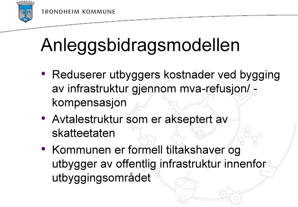 Avtalestruktur som er akseptert av skatteetaten Kommunen er