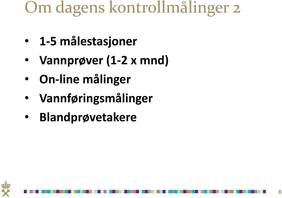 (1-2 x mnd) On-line målinger