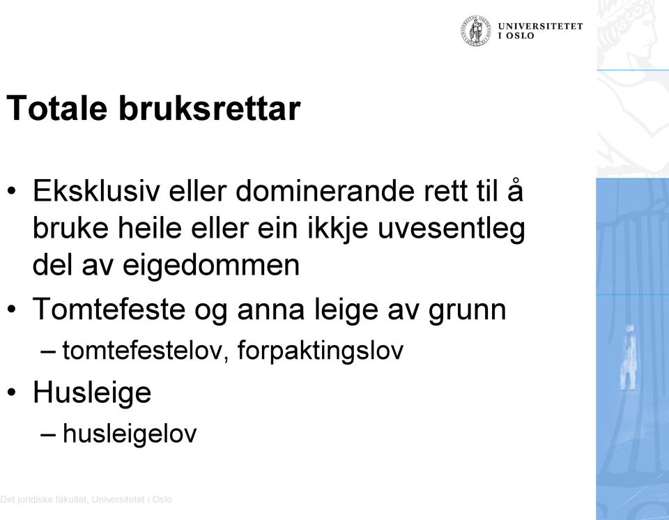 del av eigedommen Tomtefeste og anna leige av