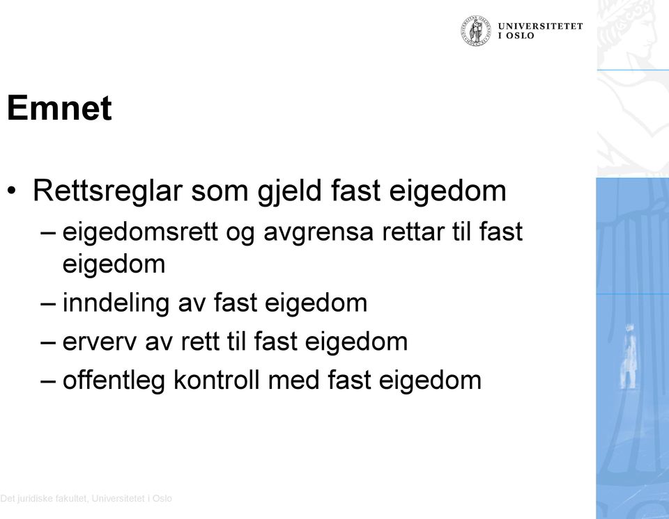 eigedom inndeling av fast eigedom erverv av