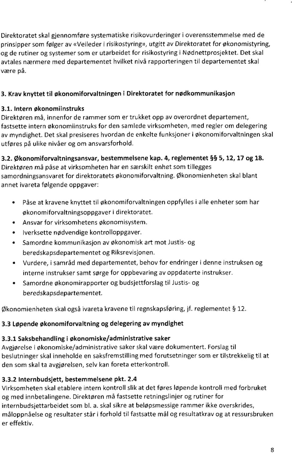 Krav knyttet til økonomiforvaltningen i Direktoratet for nødkommunikasjon 3.1.