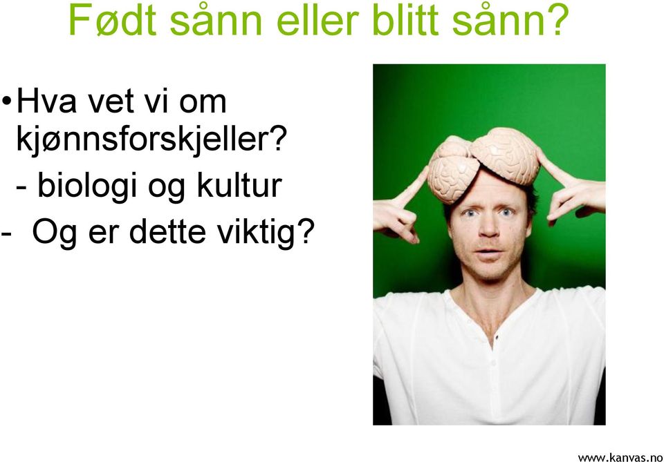 kjønnsforskjeller?