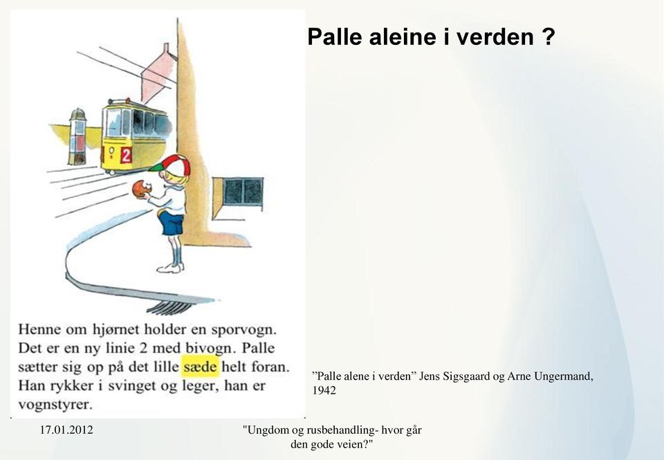 Palle alene i verden