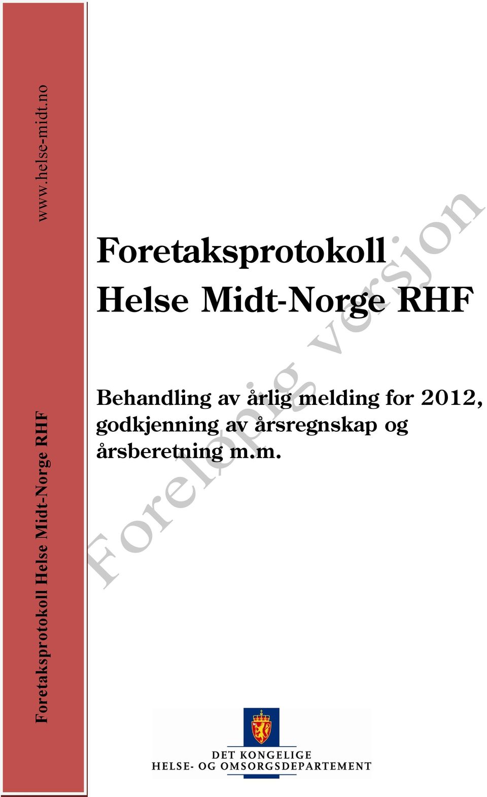 no Foretaksprotokoll Helse Midt-Norge RHF