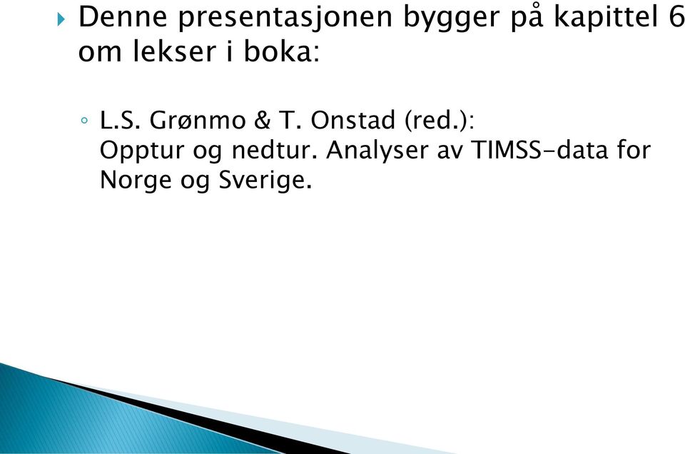 Grønmo & T. Onstad (red.